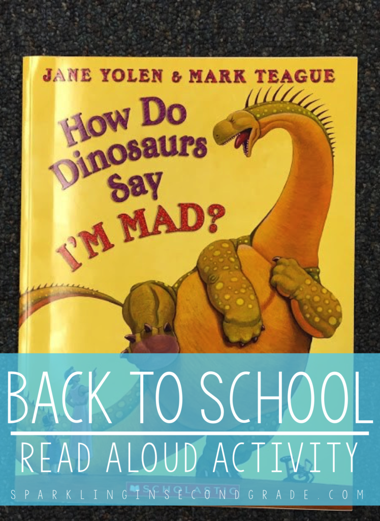 How do Dinosaurs Say I'm Mad is an excellent read aloud during back to school to teach coping skills.