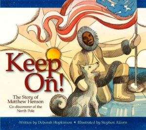 Celebrating Black History? Here are over 30 picture book titles celebrating the accomplishments of African Americans (Matthew Henson).