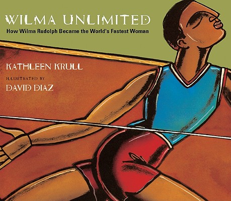 Celebrating Black History? Here are over 30 picture book titles celebrating the accomplishments of African Americans (Wilma Rudolph).