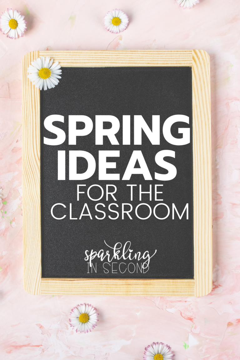 Spring Classroom Ideas